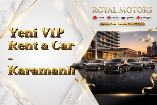Yeni VIP Rent a Car - Karamanlı