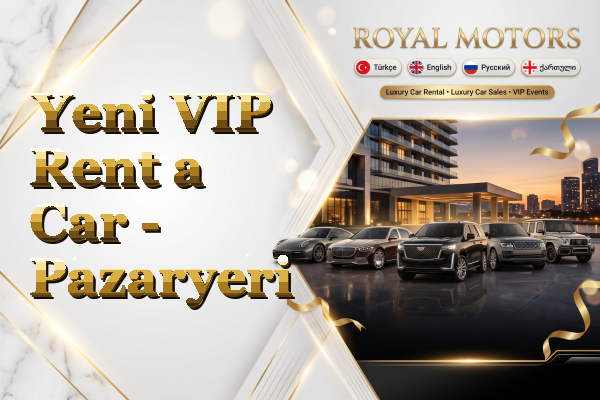 Yeni VIP Rent a Car - Pazaryeri