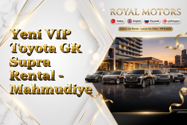Yeni VIP Toyota GR Supra Rental - Mahmudiye