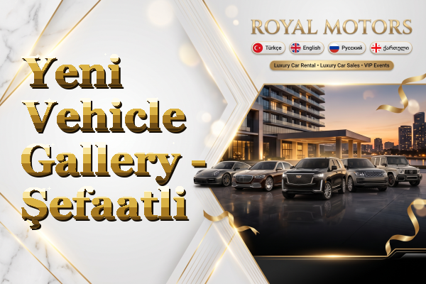 Yeni Vehicle Gallery - Şefaatli