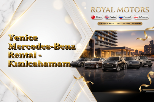 Yenice Mercedes-Benz Rental - Kızılcahamam