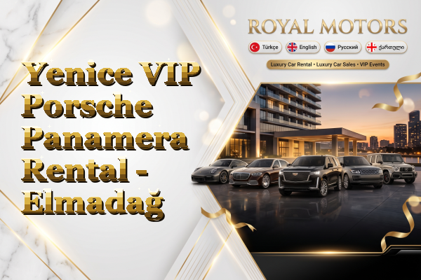 Yenice VIP Porsche Panamera Rental - Elmadağ