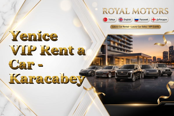 Yenice VIP Rent a Car - Karacabey