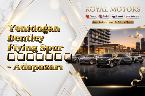 Yenidoğan Bentley Flying Spur გაყიდვა - Adapazarı