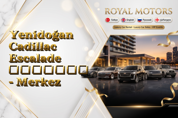Yenidoğan Cadillac Escalade გაყიდვა - Merkez