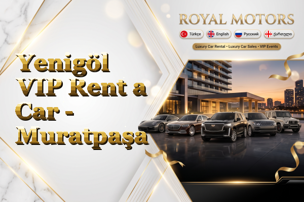 Yenigöl VIP Rent a Car - Muratpaşa