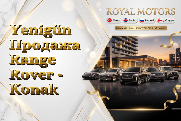 Yenigün Продажа Range Rover - Konak