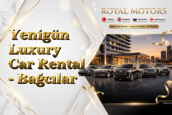 Yenigün Luxury Car Rental - Bağcılar