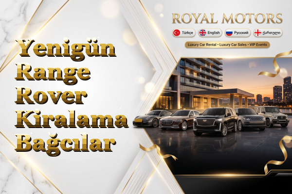 Yenigün Range Rover Kiralama - Bağcılar