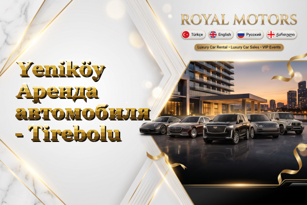 Yeniköy Аренда автомобиля - Tirebolu