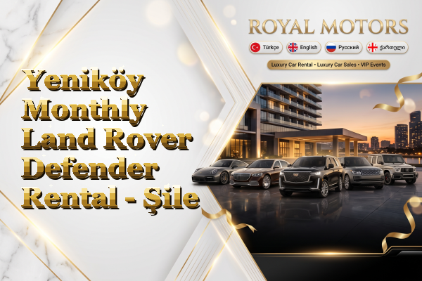 Yeniköy Monthly Land Rover Defender Rental - Şile