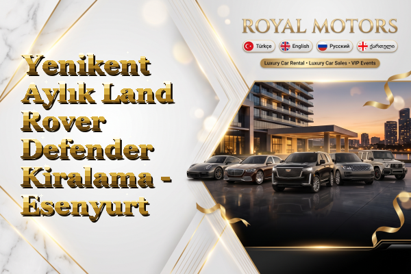 Yenikent Aylık Land Rover Defender Kiralama - Esenyurt