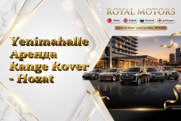 Yenimahalle Аренда Range Rover - Hozat