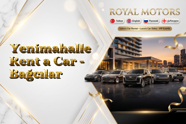 Yenimahalle Rent a Car - Bağcılar
