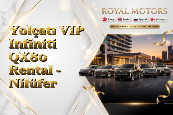 Yolçatı VIP Infiniti QX80 Rental - Nilüfer