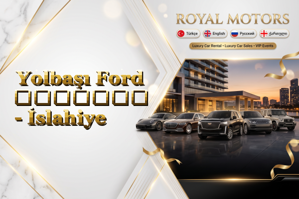 Yolbaşı Ford გაყიდვა - İslahiye