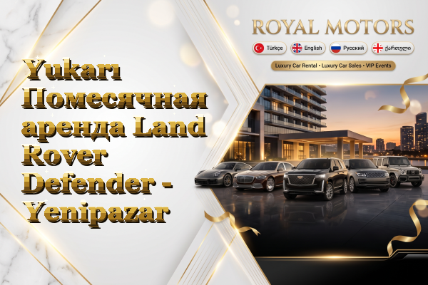 Yukarı Помесячная аренда Land Rover Defender - Yenipazar