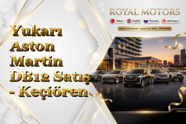 Yukarı Aston Martin DB12 Satış - Keçiören