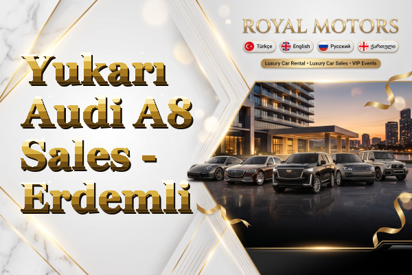 Yukarı Audi A8 Sales - Erdemli