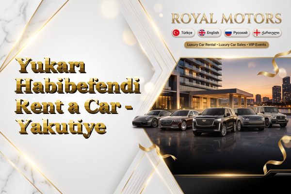 Yukarı Habibefendi Rent a Car - Yakutiye