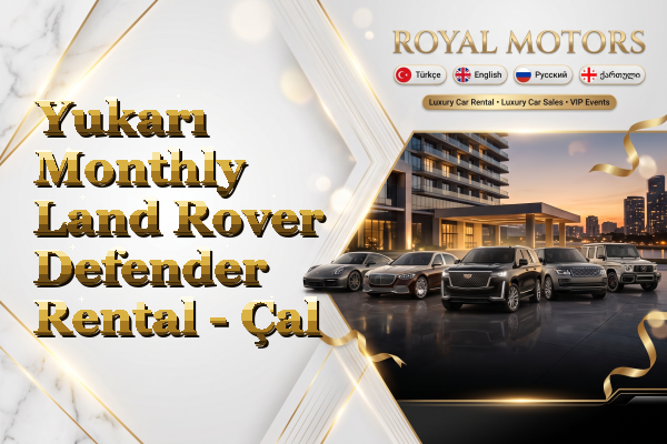Yukarı Monthly Land Rover Defender Rental - Çal