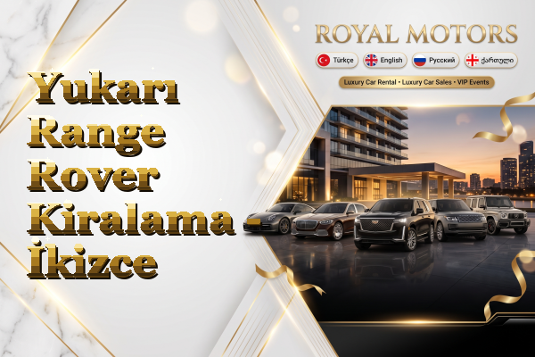 Yukarı Range Rover Kiralama - İkizce