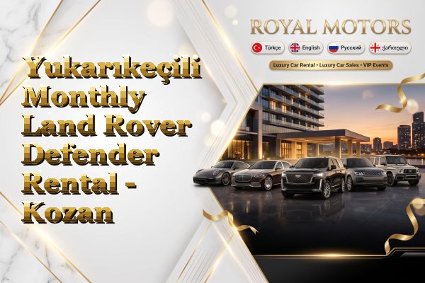 Yukarıkeçili Monthly Land Rover Defender Rental - Kozan
