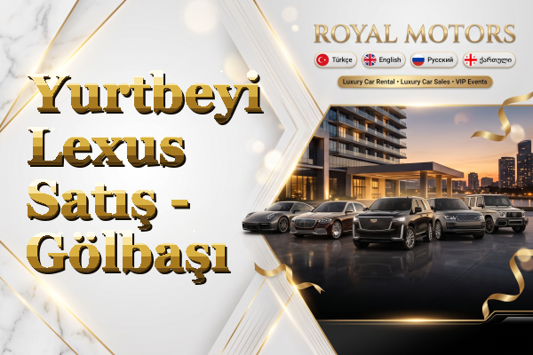 Yurtbeyi Lexus Satış - Gölbaşı