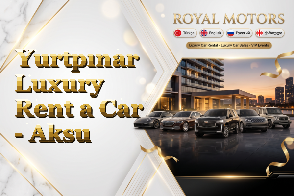 Yurtpınar Luxury Rent a Car - Aksu