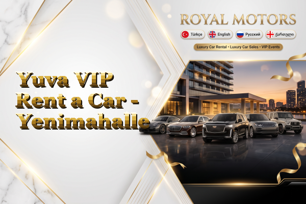 Yuva VIP Rent a Car - Yenimahalle