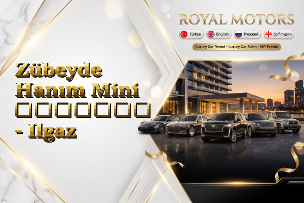 Zübeyde Hanım Mini გაყიდვა - Ilgaz