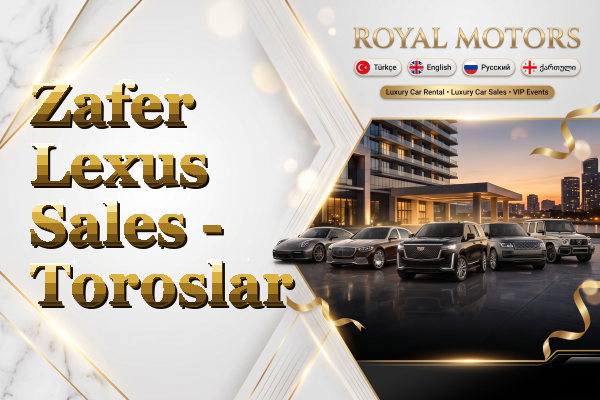 Zafer Lexus Sales - Toroslar