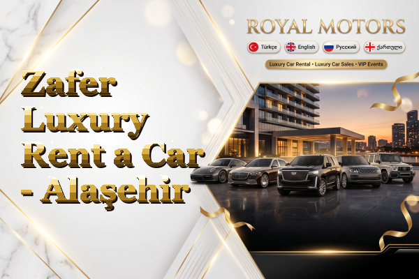 Zafer Luxury Rent a Car - Alaşehir