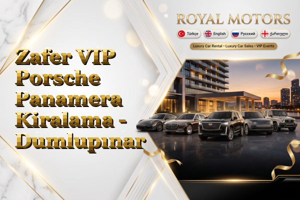 Zafer VIP Porsche Panamera Kiralama - Dumlupınar