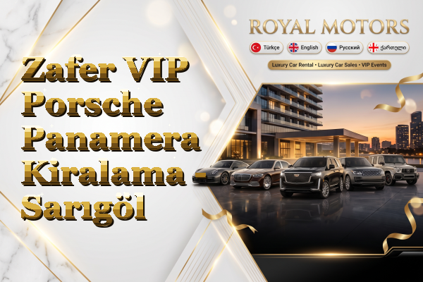 Zafer VIP Porsche Panamera Kiralama - Sarıgöl
