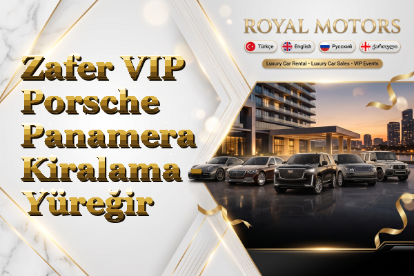 Zafer VIP Porsche Panamera Kiralama - Yüreğir
