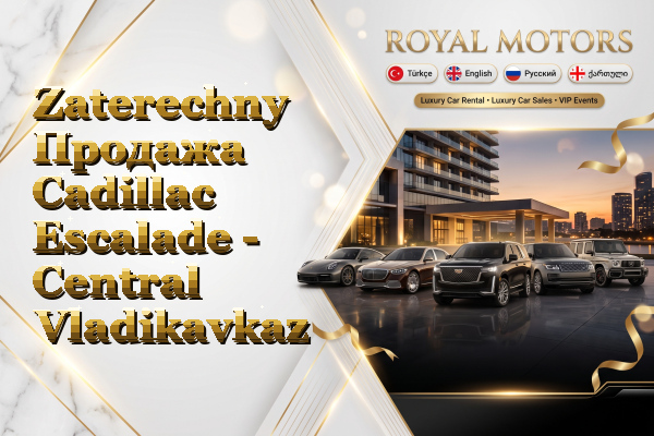 Zaterechny Продажа Cadillac Escalade - Central Vladikavkaz
