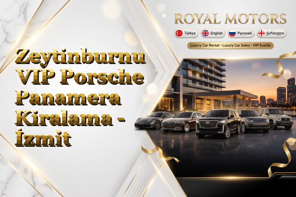 Zeytinburnu VIP Porsche Panamera Kiralama - İzmit