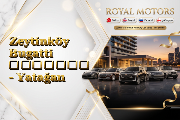 Zeytinköy Bugatti გაყიდვა - Yatağan