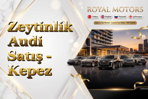 Zeytinlik Audi Satış - Kepez