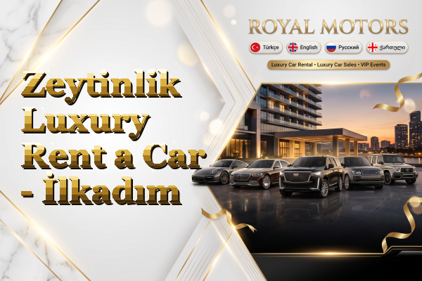 Zeytinlik Luxury Rent a Car - İlkadım