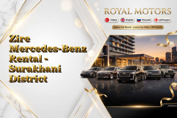 Zire Mercedes-Benz Rental - Surakhani District