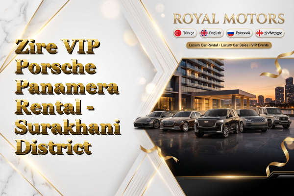 Zire VIP Porsche Panamera Rental - Surakhani District