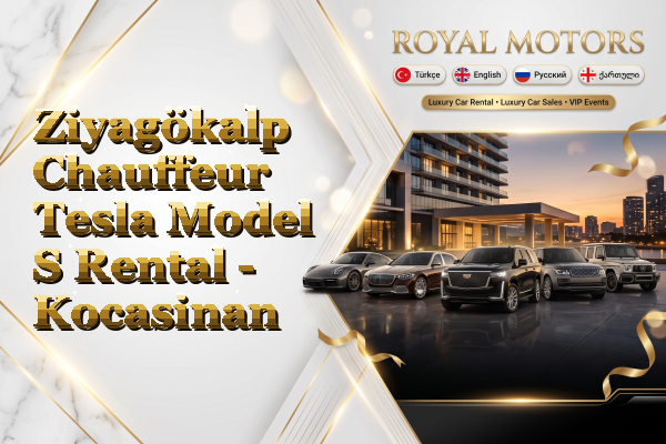Ziyagökalp Chauffeur Tesla Model S Rental - Kocasinan