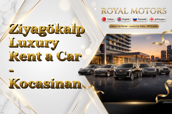 Ziyagökalp Luxury Rent a Car - Kocasinan