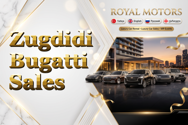 Zugdidi Bugatti Sales