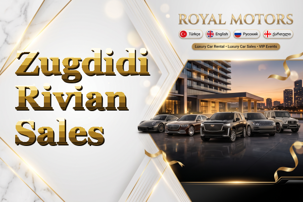Zugdidi Rivian Sales